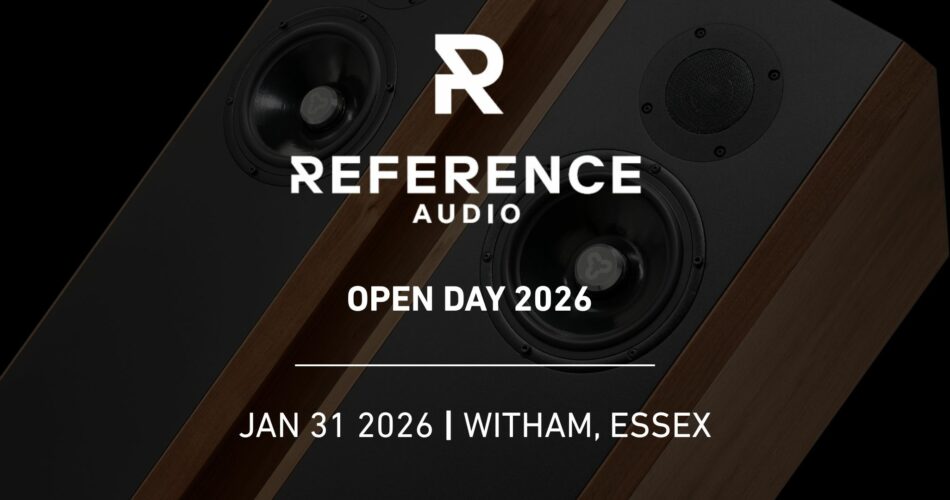 Join us at the Reference Audio HiFi Open Day 2026